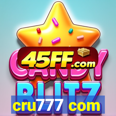 cru777 com